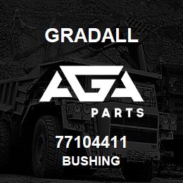 77104411 Gradall BUSHING | AGA Parts