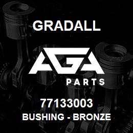 77133003 Gradall BUSHING - BRONZE | AGA Parts