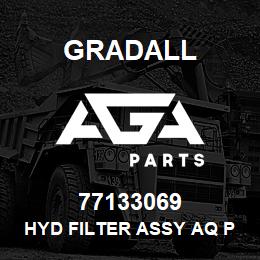 77133069 Gradall HYD FILTER ASSY AQ PRICING FOR | AGA Parts