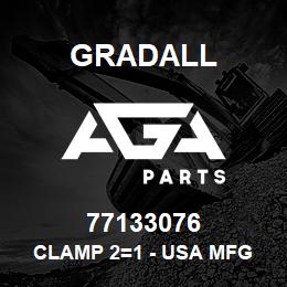 77133076 Gradall CLAMP 2=1 - USA MFG ONLY | AGA Parts