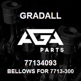 77134093 Gradall BELLOWS FOR 7713-3001 | AGA Parts