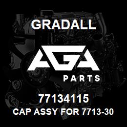 77134115 Gradall CAP ASSY FOR 7713-3008 CONT | AGA Parts