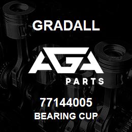 77144005 Gradall BEARING CUP | AGA Parts