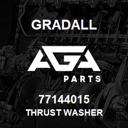 77144015 Gradall THRUST WASHER | AGA Parts