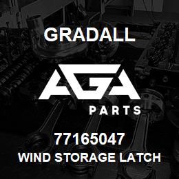 77165047 Gradall WIND STORAGE LATCH | AGA Parts