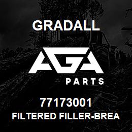 77173001 Gradall FILTERED FILLER-BREATHER W/STN | AGA Parts