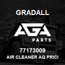 77173009 Gradall AIR CLEANER AQ PRICING | AGA Parts