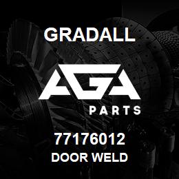 77176012 Gradall DOOR WELD | AGA Parts