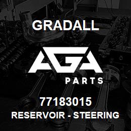 77183015 Gradall RESERVOIR - STEERING | AGA Parts