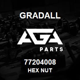 77204008 Gradall HEX NUT | AGA Parts