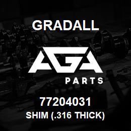 77204031 Gradall SHIM (.316 THICK) | AGA Parts