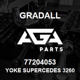 77204053 Gradall YOKE SUPERCEDES 3260T 124 EFF | AGA Parts