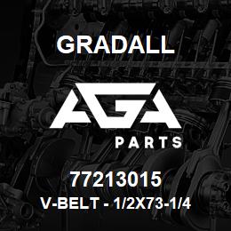 77213015 Gradall V-BELT - 1/2X73-1/4 OD | AGA Parts