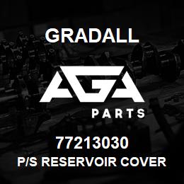 77213030 Gradall P/S RESERVOIR COVER | AGA Parts