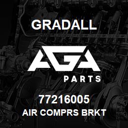 77216005 Gradall AIR COMPRS BRKT | AGA Parts