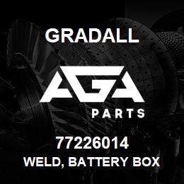 77226014 Gradall WELD, BATTERY BOX | AGA Parts