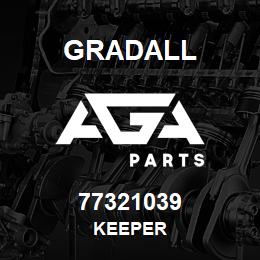 77321039 Gradall KEEPER | AGA Parts