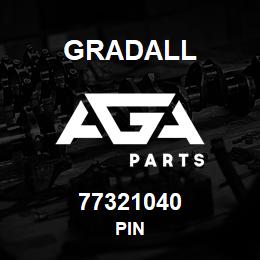 77321040 Gradall PIN | AGA Parts