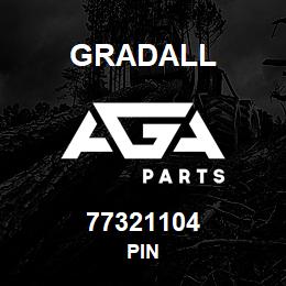 77321104 Gradall PIN | AGA Parts