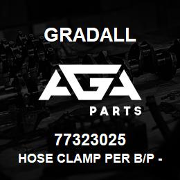 77323025 Gradall HOSE CLAMP PER B/P - NOTE | AGA Parts