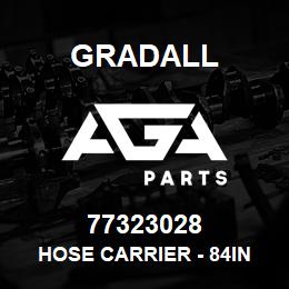 77323028 Gradall HOSE CARRIER - 84IN LG SPL | AGA Parts