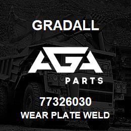 77326030 Gradall WEAR PLATE WELD | AGA Parts