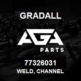 77326031 Gradall WELD, CHANNEL | AGA Parts