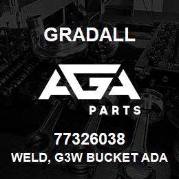 77326038 Gradall WELD, G3W BUCKET ADAPT | AGA Parts