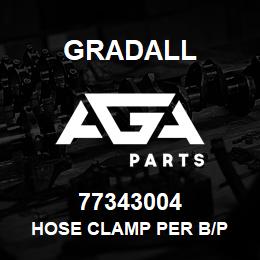 77343004 Gradall HOSE CLAMP PER B/P | AGA Parts