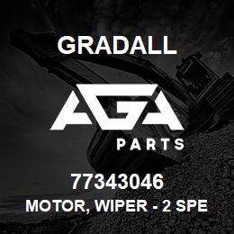 77343046 Gradall MOTOR, WIPER - 2 SPEED | AGA Parts