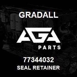 77344032 Gradall SEAL RETAINER | AGA Parts