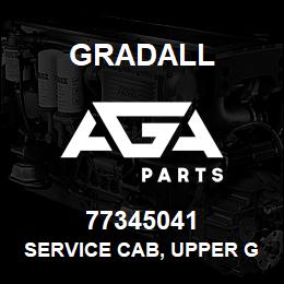 77345041 Gradall SERVICE CAB, UPPER G3WD | AGA Parts