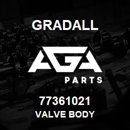 77361021 Gradall VALVE BODY | AGA Parts