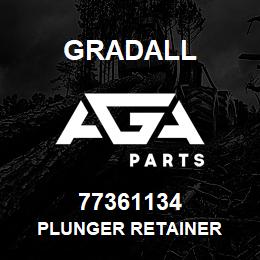 77361134 Gradall PLUNGER RETAINER | AGA Parts