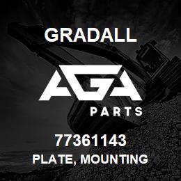 77361143 Gradall PLATE, MOUNTING | AGA Parts