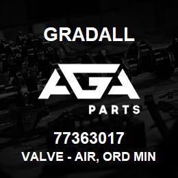 77363017 Gradall VALVE - AIR, ORD MIN OF 25 | AGA Parts