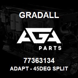 77363134 Gradall ADAPT - 45DEG SPLIT FLANGE TO | AGA Parts