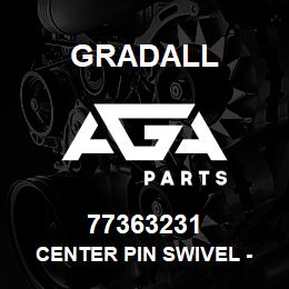 77363231 Gradall CENTER PIN SWIVEL - ELECT | AGA Parts