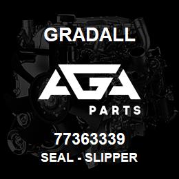 77363339 Gradall SEAL - SLIPPER | AGA Parts