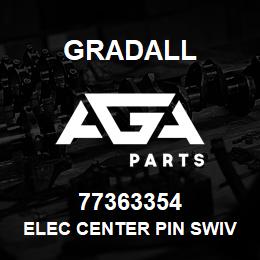 77363354 Gradall ELEC CENTER PIN SWIVEL | AGA Parts