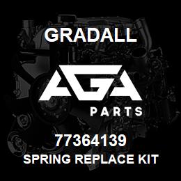 77364139 Gradall SPRING REPLACE KIT | AGA Parts