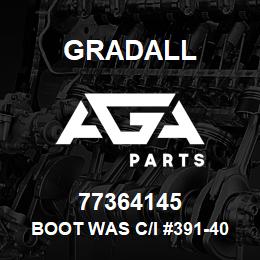 77364145 Gradall BOOT WAS C/I #391-4041-015 | AGA Parts