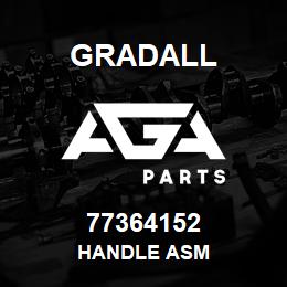 77364152 Gradall HANDLE ASM | AGA Parts