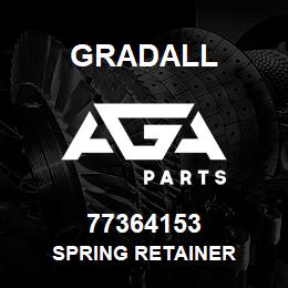 77364153 Gradall SPRING RETAINER | AGA Parts