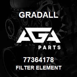 77364178 Gradall FILTER ELEMENT | AGA Parts