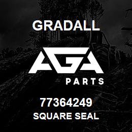 77364249 Gradall SQUARE SEAL | AGA Parts