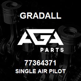 77364371 Gradall SINGLE AIR PILOT | AGA Parts