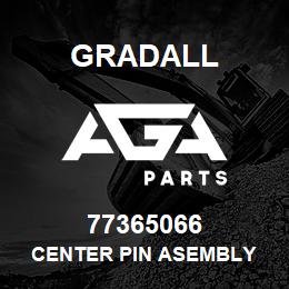 77365066 Gradall CENTER PIN ASEMBLY | AGA Parts