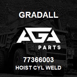 77366003 Gradall HOIST CYL WELD | AGA Parts