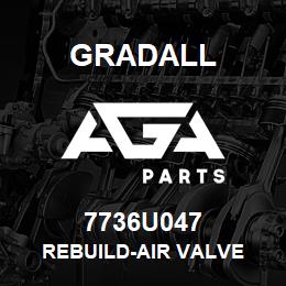 7736U047 Gradall REBUILD-AIR VALVE | AGA Parts